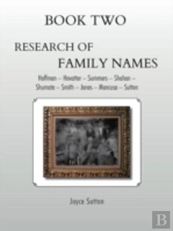Bertrand.pt - Book Two Research Of Family Names: Hoffman - Hovatter -Summers - Shahan -Shumate - Smith - Jones - Mancuso - Sutton