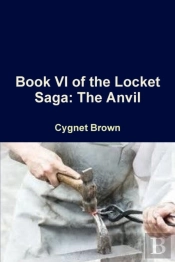 Book Vi Of The Locket Saga