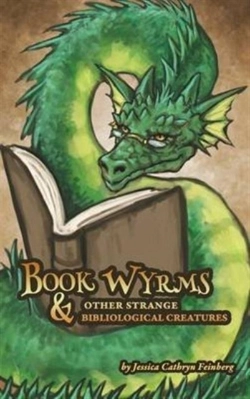 Bertrand.pt - Book Wyrms & Other Strange Bibliological Creatures