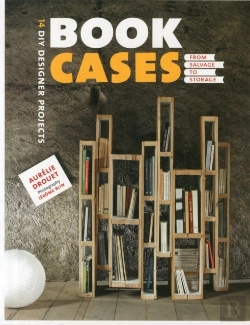 Bertrand.pt - Bookcases: From Salvage To Storage