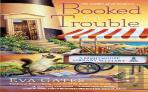 Booked For Trouble