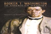 Booker T. Washington In American Memory