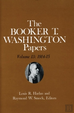 Bertrand.pt - Booker T. Washington Papers Volume 13
