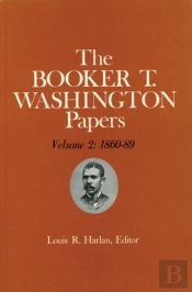 Booker T. Washington Papers Volume 2