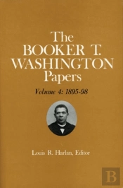 Booker T. Washington Papers Volume 4