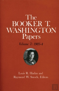 Bertrand.pt - Booker T. Washington Papers Volume 7