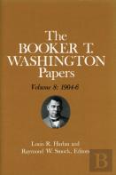 Booker T. Washington Papers Volume 8