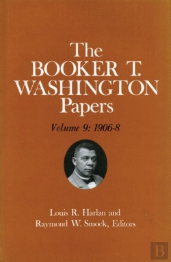 Bertrand.pt - Booker T. Washington Papers Volume 9