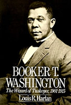 Bertrand.pt - Booker T. Washington: The Wizard Of Tuskegee, 1901-1915