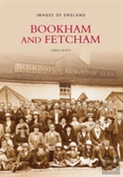 Bookham And Fetcham: Images Of England