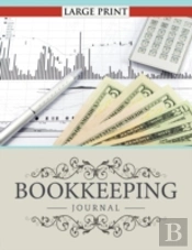 Bookkeeping Journal Large Print