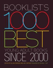 Booklist'S 1000 Best Young Adult Books, 2000-2010