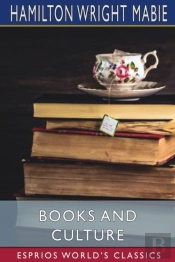 Books And Culture (Esprios Classics)