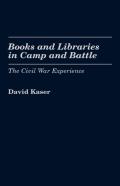 Books And Libraries In Camp And Battle