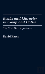 Books And Libraries In Camp And Battle
