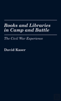 Bertrand.pt - Books And Libraries In Camp And Battle