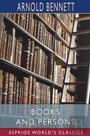 Books And Persons (Esprios Classics)