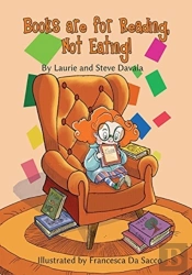 Books Are For Reading, Not Eating!