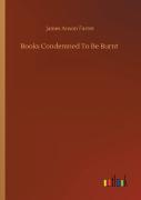 Books Condemned To Be Burnt
