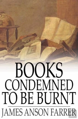 Bertrand.pt - Books Condemned To Be Burnt