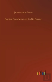 Books Condemned To Be Burnt