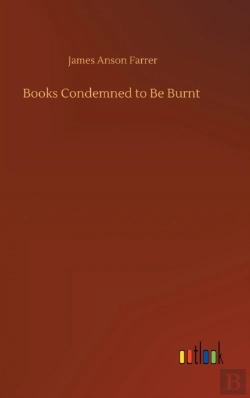 Bertrand.pt - Books Condemned To Be Burnt