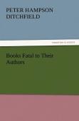 Books Fatal To Their Authors
