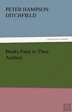 Bertrand.pt - Books Fatal To Their Authors