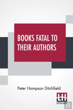 Bertrand.pt - Books Fatal To Their Authors
