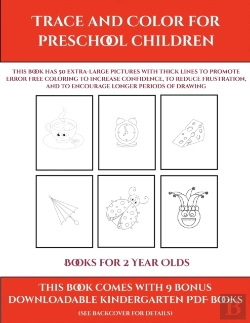 Bertrand.pt - Books For 2 Year Olds (Trace And Color For Preschool Children)