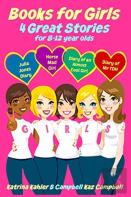 Books For Girls - 4 Great Stories For 8 To 12 Year Olds