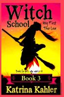 Books For Girls - Witch School - Book 3