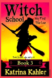 Books For Girls - Witch School - Book 3
