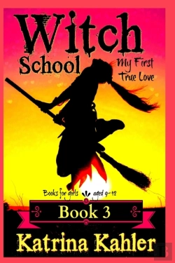 Bertrand.pt - Books For Girls - Witch School - Book 3