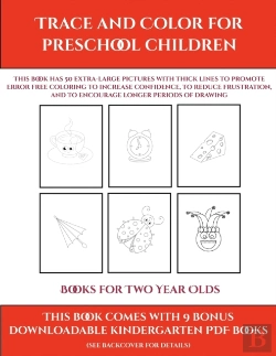 Bertrand.pt - Books For Two Year Olds (Trace And Color For Preschool Children)