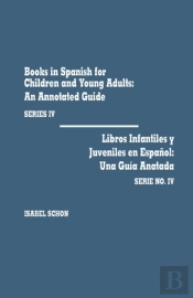 Books In Spanish For Children And Young Adults, Series Iv Libros Infantiles Y Ju