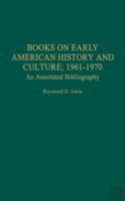 Bertrand.pt - Books On Early American History And Culture, 1961-1970