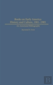 Books On Early American History And Culture, 1981-1985