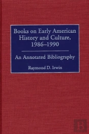 Books On Early American History And Culture, 1986-1990