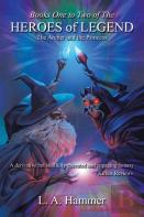 Books One To Two Of The Heroes Of Legend