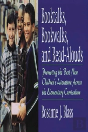 Booktalks, Bookwalks, And Read-Alouds
