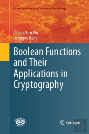 Boolean Functions And Their Applications In Cryptography