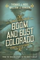 Boom And Bust Colorado