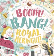 Boom! Bang! Royal Meringue!