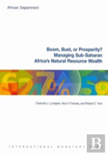 Boom, Bust Or Prosperity?