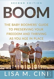 Boom: The Baby Boomers' Guide To Preserv