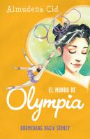 Boomerang Hacia Sídney (El Mundo De Olympia 3)