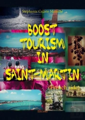 Boost Tourism In Saint-Martin (French Side)