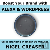 Boost You Brand With Alexa And Wordpress