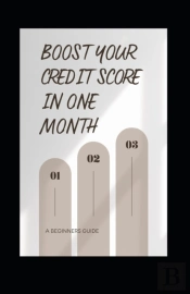 Boost Your Credit Score In One Month